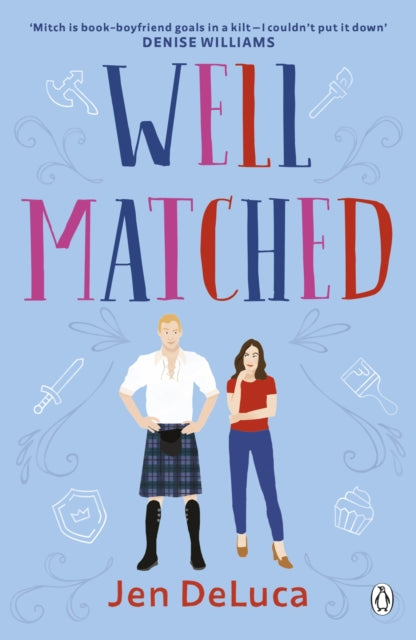 Book cover of: Well Matched. By: Jen DeLuca