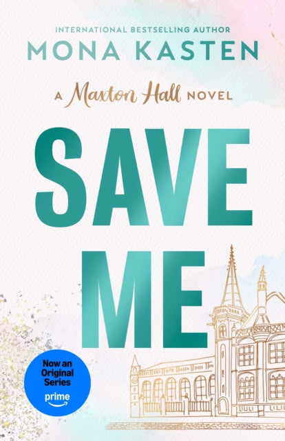 Save Me 9781405976985 Mona Kasten