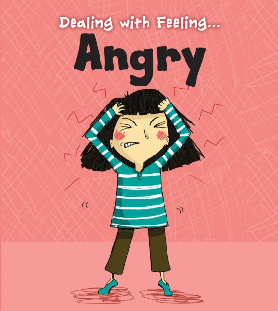 Book cover of: Angry. By: Isabel Thomas