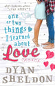 Book cover of: One or Two Things I Learned About Love