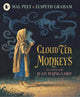 Cloud Tea Monkeys, A beautiful, heartwarming tale of the magic and the miraculous inspired by an ancient Himalayan tale, by a Carnegie Medal winner 9781406333862 Mal Peet