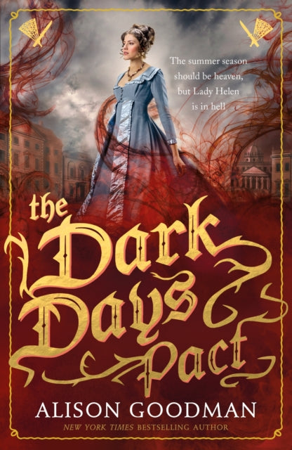 Book cover of: Dark Days Pact. By: Alison Goodman