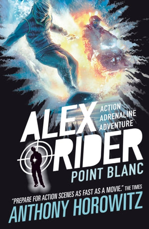 Point Blanc, The explosive second adventure in the bestselling spy series that's sold over 21 million copies; for fans of action, gadgets and danger aged 9-14