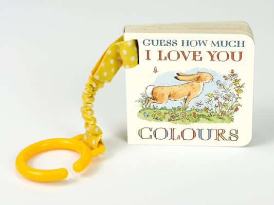 Guess How Much I Love You: Colours 9781406362978 Sam McBratney