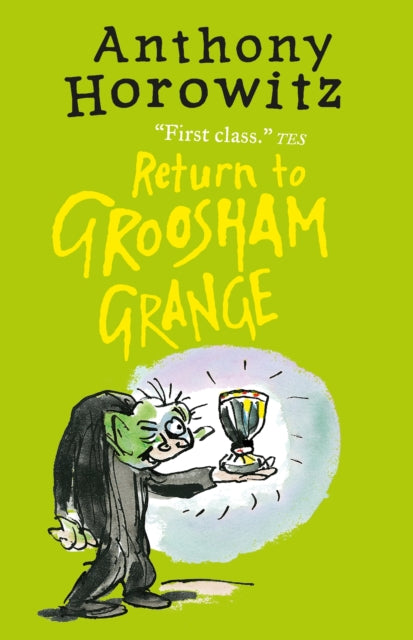 Book cover of: Return to Groosham Grange. By: Anthony Horowitz