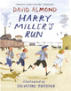 Book cover of: Harry Miller's Run. By: David Almond