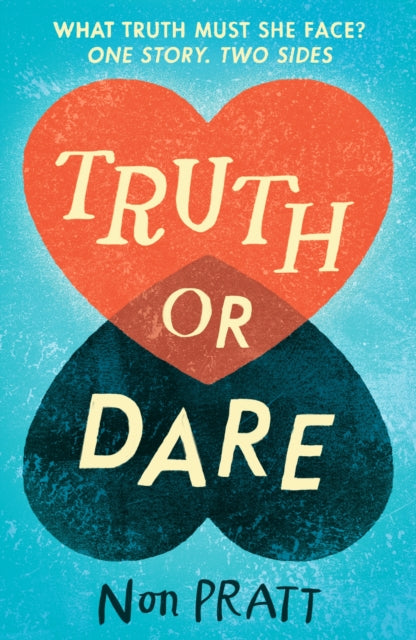Book cover of: Truth or Dare. By: Non Pratt