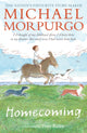 Book cover of: Homecoming. By: Michael Morpurgo