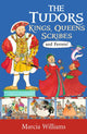 Tudors: Kings, Queens, Scribes and Ferrets! 9781406384024 Marcia Williams