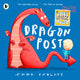Dragon Post 9781406389500 Emma Yarlett