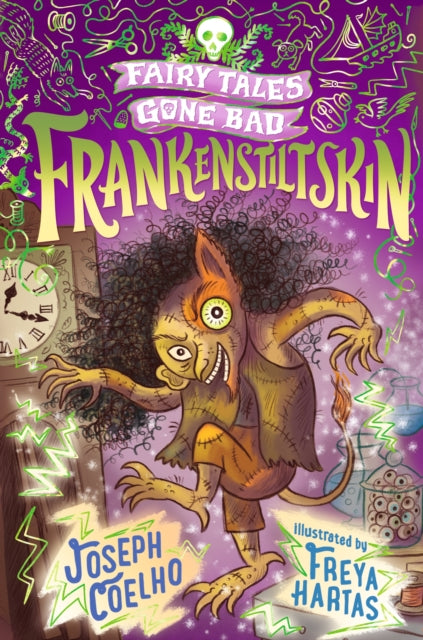 Frankenstiltskin: Fairy Tales Gone Bad 9781406389678 Joseph Coelho