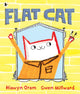 Book cover of: Flat Cat. By: Hiawyn Oram