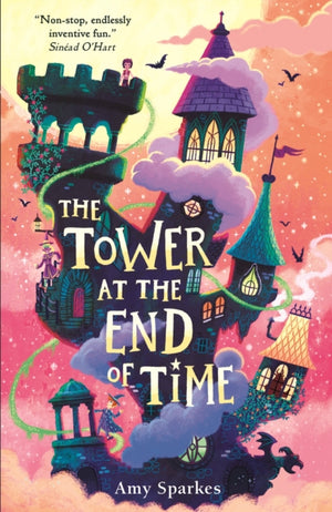 Tower at the End of Time, The wacky and whimsical second book in the hilarious middle grade fantasy adventure series - perfect for readers age 8, 9, 10, 11