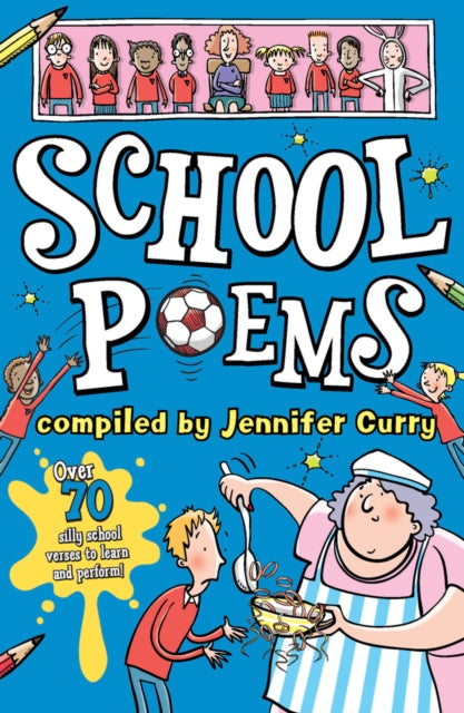 Book cover of: School Poems. By: Jennifer Curry