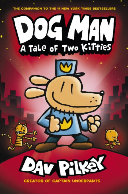 Dog Man:A Tale of Two Kitties 9781407186672 PILKEY, DAV