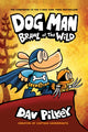 Dog Man 6: Brawl of the Wild PB 9781407191942 Dav Pilkey