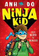 Ninja Kid: From Nerd to Ninja 9781407193342 Anh Do
