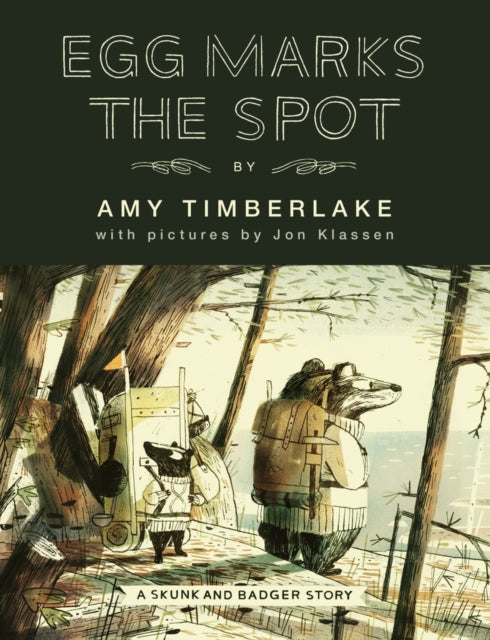 Book cover of: Egg Marks the Spot. By: Amy Timberlake