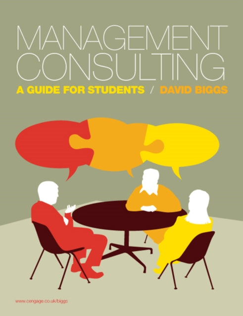 Book cover of: Management Consulting. By: David Biggs
