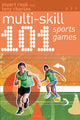Book cover of: 101 Multi-skill Sports Games