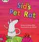 Book cover of: Bug Club Phonics - Phase 2 Unit 4: Sid's Pet Rat. By: Jeanne Willis