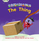 Book cover of: Bug Club Phonics - Phase 3 Unit 8: Alphablocks The Thing. By: Joe Elliot