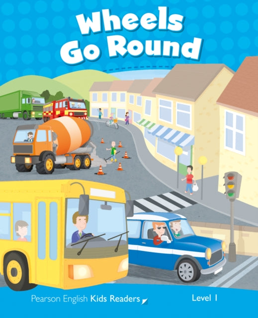 Book cover of: Level 1: Wheels Go Round CLIL. By: Rachel Wilson