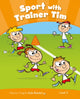 Book cover of: Level 3: Sport with Trainer Tim CLIL. By: Maria Iturain