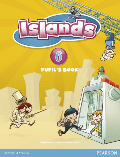 Book cover of: Islands Level 6 Pupil's Book. By: Magdalena Custodio