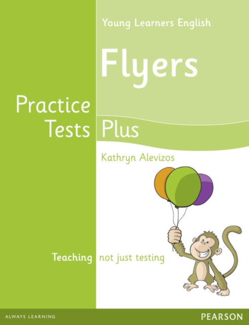 Book cover of: Young Learners English Flyers Practice Tests Plus Students' Book