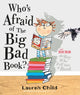 Book cover of: Who's Afraid of the Big Bad Book?