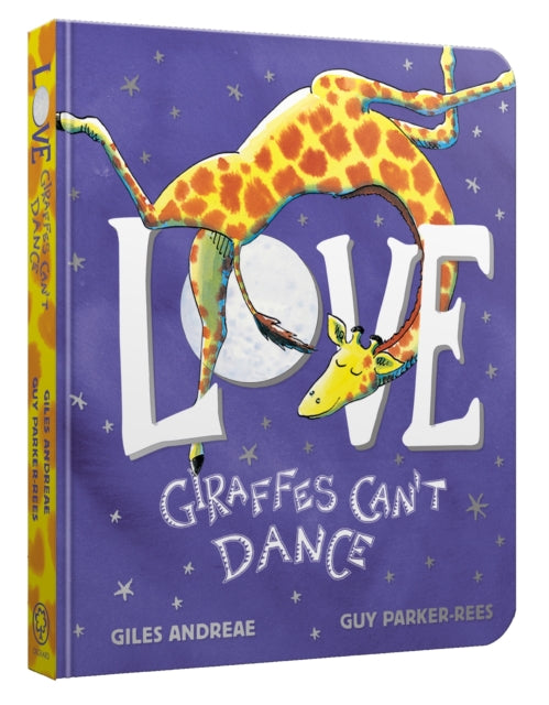 Book cover of: Love from Giraffes Can't Dance Board Book. By: Giles Andreae