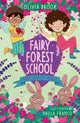 Book cover of: Fairy Forest School: Baby Bunny Magic. By: Olivia Brook