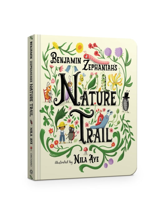 Nature Trail Board Book, A joyful rhyming celebration of the natural wonders on our doorstep 9781408369661 Benjamin Zephaniah