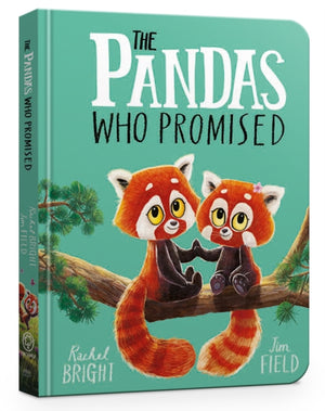 Pandas Who Promised Board Book, From The World of Rachel Bright & Jim Field
