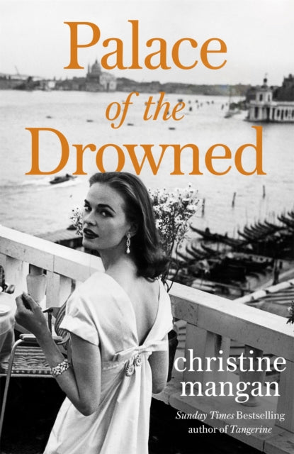 Book cover of: Palace of the Drowned. By: Christine Mangan