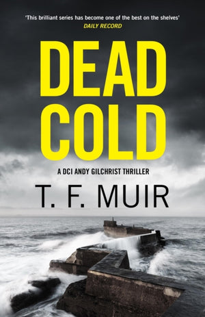 Dead Cold, An unputdownable Scottish crime thriller