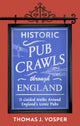 Book cover of: Historic Pub Crawls Through England