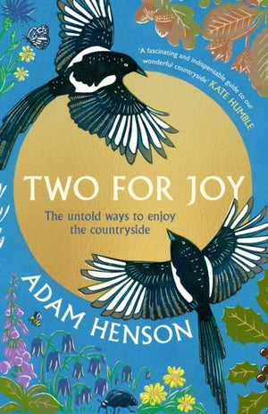 Two for Joy, The untold ways to enjoy the countryside