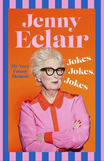 Book cover of: Jokes, Jokes, Jokes. By: Jenny Eclair