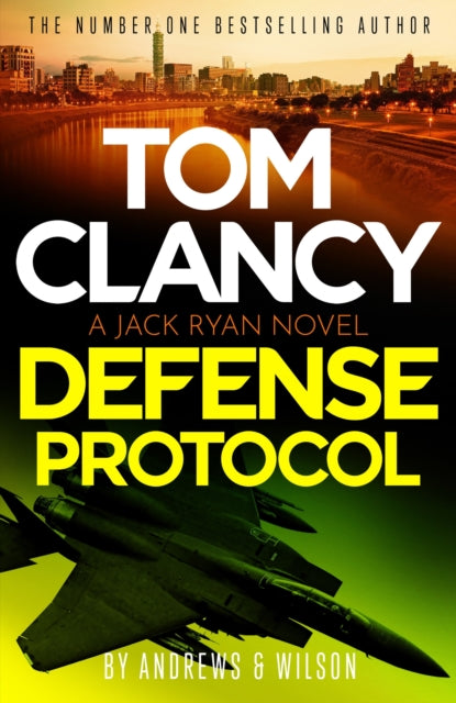 Tom Clancy Defense Protocol, The latest Jack Ryan action-packed bestseller 9781408732830 Brian Andrews