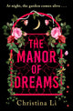 Book cover of: Manor of Dreams. By: Christina Li