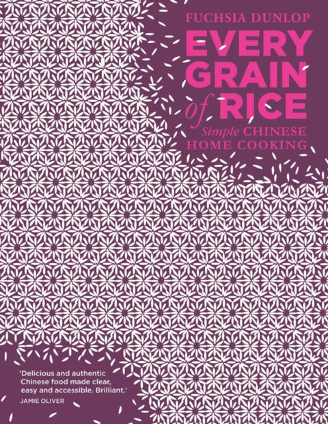 Every Grain of Rice, Simple Chinese Home Cooking