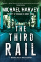 Book cover of: Third Rail. By: Michael Harvey