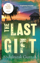 Book cover of: Last Gift. By: Abdulrazak Gurnah