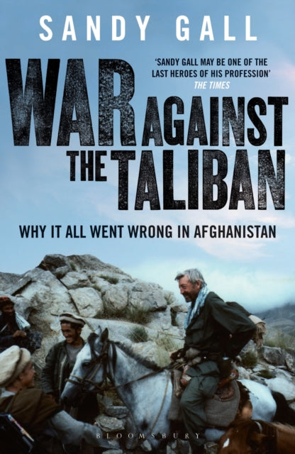 Book cover of: War Against the Taliban. By: Sandy Gall