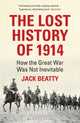 Book cover of: Lost History of 1914