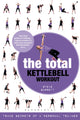 Book cover of: Total Kettlebell Workout