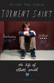 Torment Saint, The Life of Elliott Smith 9781408859612 William Todd Schultz