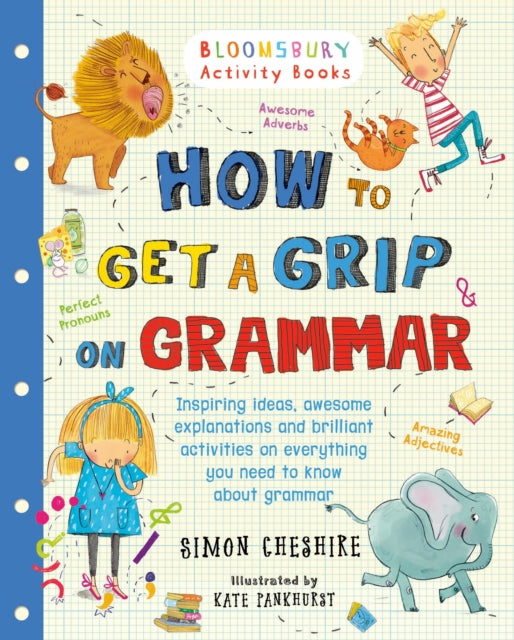 Book cover of: How to Get a Grip on Grammar. By: Simon Cheshire